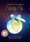 Welcome to the World of Felicity Fly