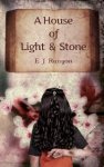 A House of Light and Stone