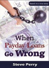 When Payday Loans Go Wrong